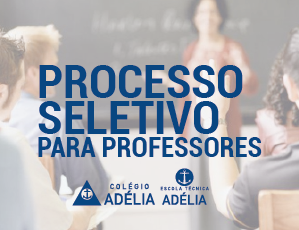 Colégio Adélia abre processo seletivo de professores