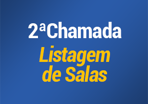 Fique ligado: Listagem das Salas – 2º Chamada (23/06/2018)