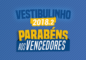 Conheça os primeiros colocados no Concurso de Bolsas – Vestibulinho 2018.2