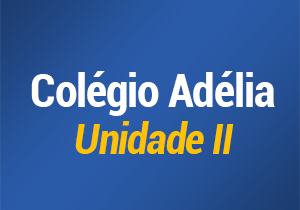 Entre em contato com a Unidade de Vicente de Carvalho do Colégio Adélia